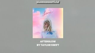 TAYLOR SWIFT  AFTERGLOW LYRICS VIDEO [upl. by Schear]