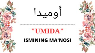 UMIDA ISMINING MANOSI  UMIDA ISMI QANDAY MANOGA EGA [upl. by Shannon]