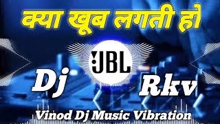 Kya Khoob Lagti Ho Badi Sundar Dikhti Ho Essentials Voll 1 DJ Akib Full vibration 2024 [upl. by Yde396]