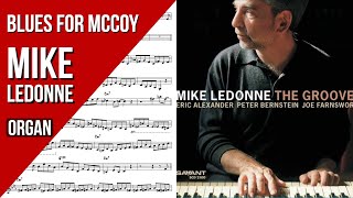 Mike LeDonne on quotBlues for McCoyquot 376BPM  Solo Transcription for Organ [upl. by Notwal]