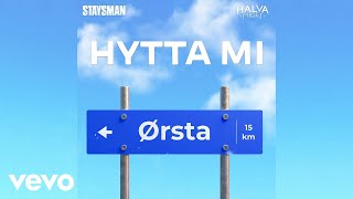 Staysman Halva Priset  Hytta Mi Pseudo Video [upl. by Tomkins317]