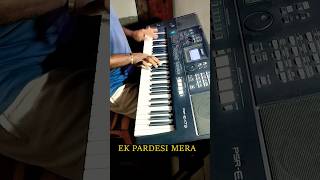 ek pardesi Mera dil le gaya asha bhosle  keyboard instrumental [upl. by Roxana]