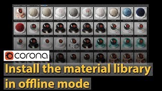 How to install the material library in offline mode  Corona Renderer Tips amp Tricks [upl. by Arreik338]