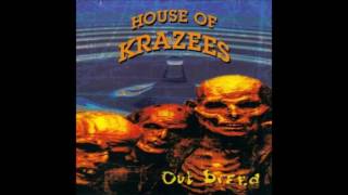 Out Breed by House Of Krazees Full Album [upl. by Annmarie549]