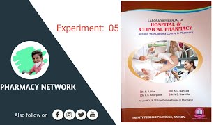 Hospital and Clinical Pharmacy Experiment 05  PharmacyNetwork [upl. by Ohara]