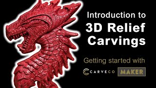 3D Relief Carvings in Carveco Maker  Beginners guide [upl. by Fatimah]