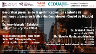 Gobernando lo Urbano Sesión 24  Geografías juveniles de la gentrificación [upl. by Hcirdeirf622]