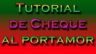 Tutorial de cheque al portamorMelendi [upl. by Eisnyl]