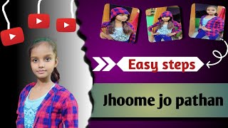 Jhoome jo pathan easy dance steps Cover by khushi yadav [upl. by Blakely]