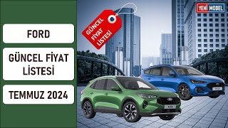 Ford  Temmuz 2024 Fiyat Listesi  Güncel Fiyatlar [upl. by Rainwater397]