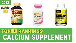 Best Calcium Supplement Top 10 Rankings Review 2018 amp Buying Guide [upl. by Meeka]