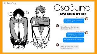 Staring At Me  OsaSuna Story  Haikyuu texts CryBaby Repost [upl. by Wisnicki589]