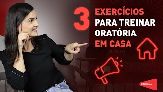 3 exercícios para treinar oratória em casa [upl. by Sadler627]