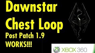 Dawnstar Chest Loop Post Patch 19 Works on X360 [upl. by Ailed212]