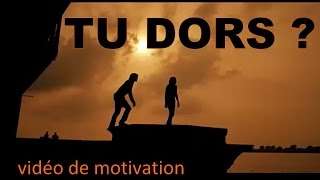 TU DORS  vidéo de motivation en français 2022 [upl. by Keldon402]