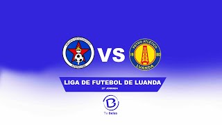 Interclube Angola vs Petro de LuandaLFL  Liga Futebol de Luanda [upl. by Enelahs]