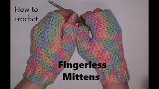 How to Crochet Fingerless Gloves [upl. by Ledniahs]