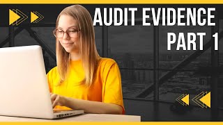 Audit Evidence  Chapter Five  Part 1 [upl. by Irep]