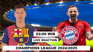 BARCELONA VS BAYERN MUNICH LIVE REACTION  CHAMPIONS LEAGUE 20242025  SIARAN LANGSUNG [upl. by Venetis347]