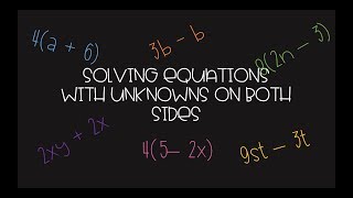 Solving equations with unknowns on both sides [upl. by Anenahs]