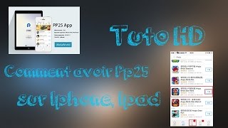 Comment installer lapp pp25 pour sur Iphone Ipad  sur tous les ISO sans jailbreak [upl. by Audly]