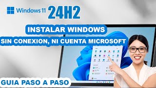 Instalar Windows 11 24H2 sin Cuenta Microsoft  sin Internet 2024 [upl. by Amsab]