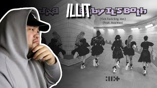 REACTION to ILLIT  Baby It’s Both TickTack English Ver Feat Ava Max [upl. by Irwinn]