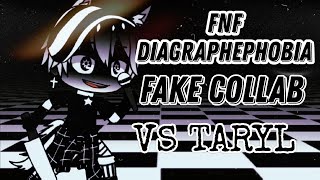 FNF Diagraphephobia Fake Collab Gacha Club Animation Vs Taryl [upl. by Waneta]