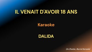 IL VENAIT DAVOIR 18 A ANS KARAOKE DALIDA [upl. by Yelsnia959]