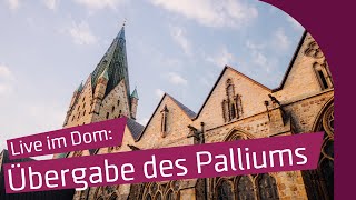 Live Pontifikalamt anlässlich der Übergabe des Palliums [upl. by Remot]