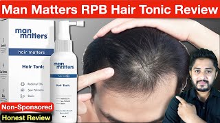 Man Matters RPB Hair Tonic Review  Usage Benefits and Side Effects [upl. by Ondrej343]