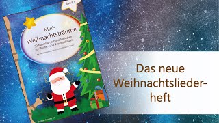 quotMinis Weihnachtsträumequot Das neue Weihnachtsliederheft für Altblockflöte [upl. by Adnwahsor216]