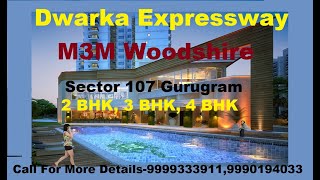 3 BHK M3M Woodshire Sector 107 Dwarka Expressway Gurugram dwarkaexpressway gurgaon 3bhk m3m [upl. by Natsirc614]