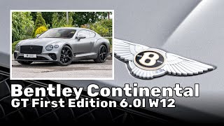 Huge Specification  Bentley Continental GT First Edition W12 For Sale [upl. by Siuoleoj]