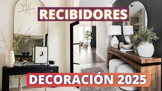 RECIBIDORES 2025 DECORACION RECOMENDACIONES [upl. by Winfrid]