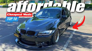 TOP 10 CHEAPEST MODS ON MY BMW E90 328i  Best BudgetFriendly Upgrades [upl. by Adnamma]