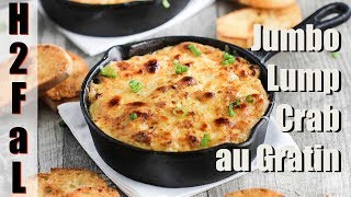 Amazing Appetizers  JUMBO LUMP CRAB AU GRATIN  How To Feed a Loon [upl. by Nauq343]