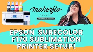 Epson SureColor F170 Setup and Review Sublimation Printer [upl. by Acinoj223]