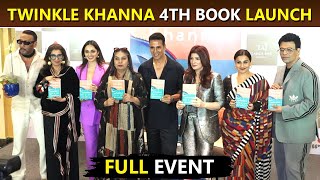 Twinkle Khannas 4th Book Launch Full Event Uncut  Akshay Kumar Karan Johar Kiara Advani amp More [upl. by Bradleigh]