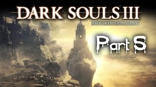 DARK SOULS 3 The Ringed City Gameplay Walkthrough Part 5 BOSS FIGHT DEMON PRINCE [upl. by Delilah]