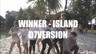 WINNER  ISLAND dance cover by D7VERSION [upl. by Hterag56]