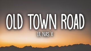 Lil Nas X  Old Town Road Lyrics ft Billy Ray Cyrus [upl. by Susanna336]