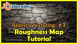 Blender Roughness Map Tutorial Blender Realistic Texturing Series 3 Blender Roughness mapping [upl. by Newcomb267]