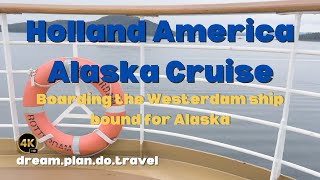 Holland America Westerdam Embarkation Day amp Room Tour on our trip to Alaska Part 1  4K [upl. by Buyse876]