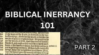 Inerrancy episode 2 [upl. by Olaf]