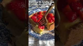 Tortina di Frolla con Crema Pasticcera e Fragole 🍓​🍦Info in descrizione [upl. by Mensch]