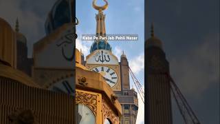 Kabe Pe Pari Jab Pehli Nazar  Heart Touching Hajj Kalam shorts ytshorts kaba makkah shortsfeed [upl. by Sergio328]