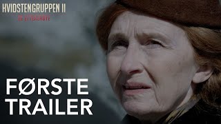 Hvidstengruppen II  De Efterladte  Første Trailer [upl. by Edrahc]