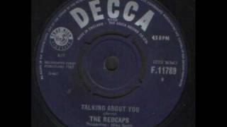 The Redcaps  Talkin about you Decca 1963 [upl. by Rakia487]