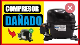 COMO SABER SI EL COMPRESOR DE REFRIGERADOR ESTA DAÑADO ❌ [upl. by Yesoj]